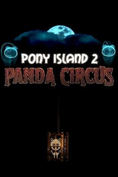 Pony Island 2: Panda Circus