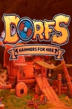 Dorfs: Hammers for Hire