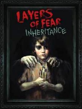 Layers of Fear Inheritance