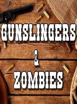 Gunslingers & Zombies